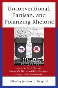 Imagen de portada: Unconventional, Partisan, and Polarizing Rhetoric 9781498554152