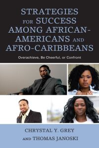 表紙画像: Strategies for Success among African-Americans and Afro-Caribbeans 9781498554497