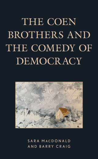Titelbild: Coen Brothers and the Comedy of Democracy 9781498555166