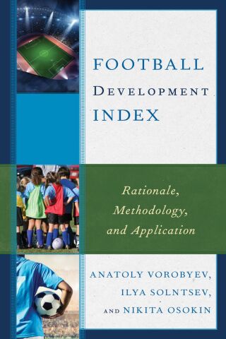صورة الغلاف: Football Development Index 9781498555197