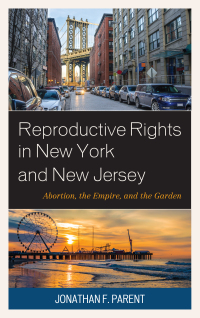 Omslagafbeelding: Reproductive Rights in New York and New Jersey 9781498555531