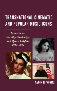صورة الغلاف: Transnational Cinematic and Popular Music Icons 9781498555753