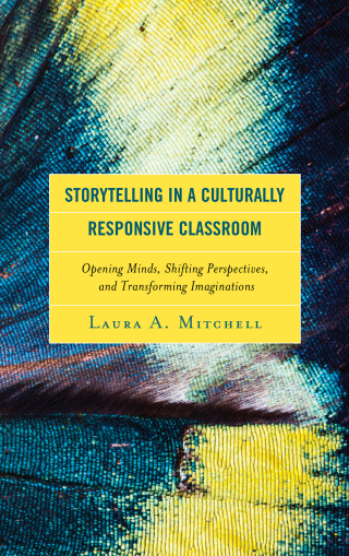 Immagine di copertina: Storytelling in a Culturally Responsive Classroom 1st edition 9781498555968