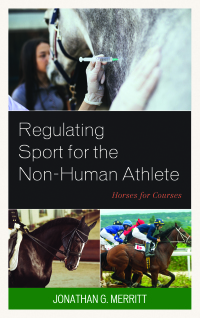 Titelbild: Regulating Sport for the Non-Human Athlete 9781498556262