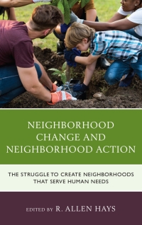Cover image: Neighborhood Change and Neighborhood Action 9781498556446