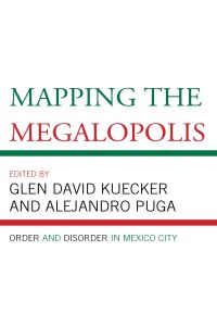 Cover image: Mapping the Megalopolis 9781498559782