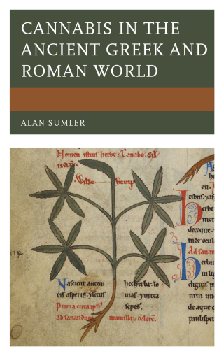 表紙画像: Cannabis in the Ancient Greek and Roman World 1st edition 9781498560351