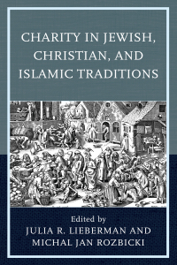 Cover image: Charity in Jewish, Christian, and Islamic Traditions 9781498560856