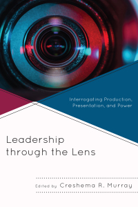 Cover image: Leadership through the Lens 9781498561518