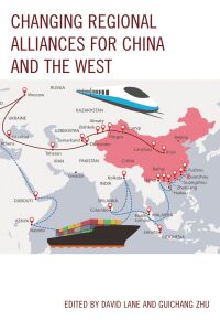 Immagine di copertina: Changing Regional Alliances for China and the West 9781498562331
