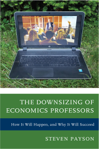 Imagen de portada: The Downsizing of Economics Professors 9781498562607