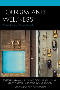 Cover image: Tourism and Wellness 9781498563291