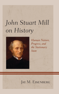 Omslagafbeelding: John Stuart Mill on History 9781498563956