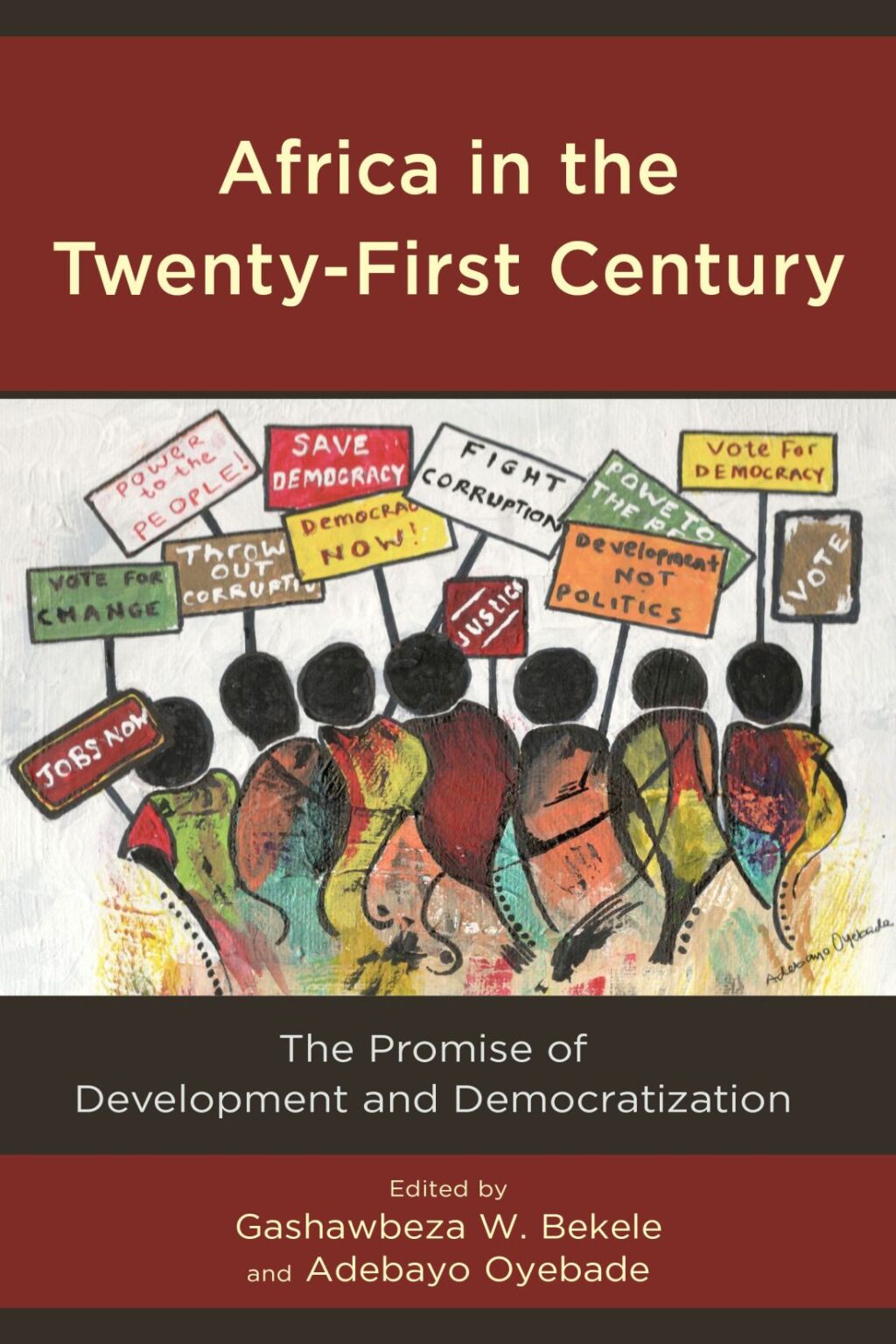 Africa in the Twenty-First Century The Promise of Development and Democratization