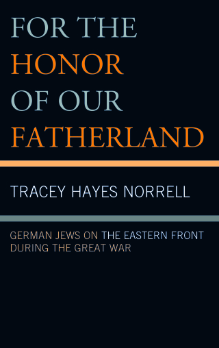 Cover image: For the Honor of Our Fatherland 1st edition 9781498564892