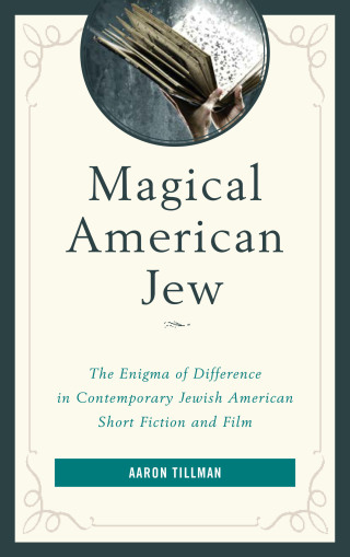Cover image: Magical American Jew 1st edition 9781498565028