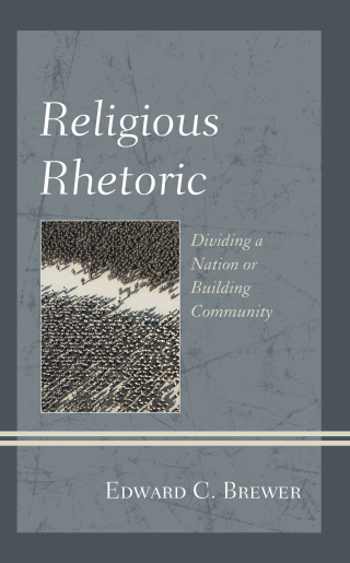 صورة الغلاف: Religious Rhetoric 9781498565202