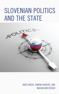 Imagen de portada: Slovenian Politics and the State 9781498565356