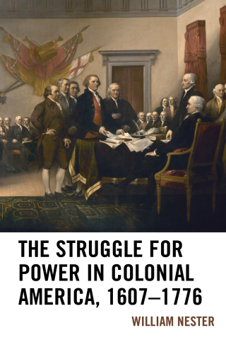 Cover image: The Struggle for Power in Colonial America, 1607–1776 1st edition 9781498565950