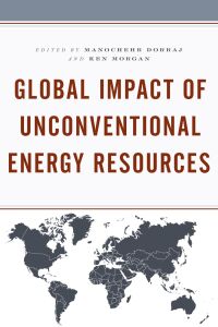 Cover image: Global Impact of Unconventional Energy Resources 9781498566094