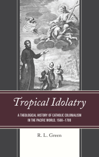 Immagine di copertina: Tropical Idolatry 9781498566582