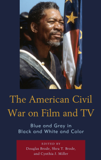 Imagen de portada: The American Civil War on Film and TV 9781498566889
