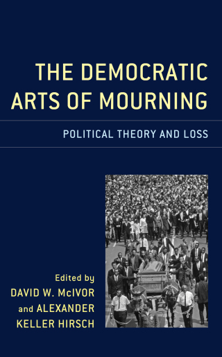 Cover image: Democratic Arts of Mourning 9781498567244