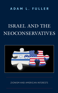 Immagine di copertina: Israel and the Neoconservatives 9781498567336