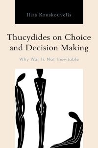 Immagine di copertina: Thucydides on Choice and Decision Making 9781498567411