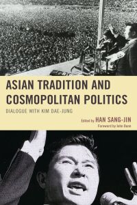 Titelbild: Asian Tradition and Cosmopolitan Politics 9780739128145
