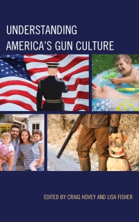 Immagine di copertina: Understanding America's Gun Culture 9781498568128