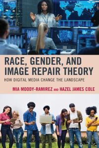 صورة الغلاف: Race, Gender, and Image Repair Theory 9781498568616