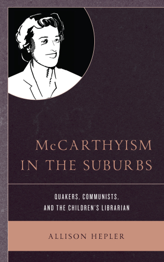 Cover image: McCarthyism in the Suburbs 1st edition 9781498569392