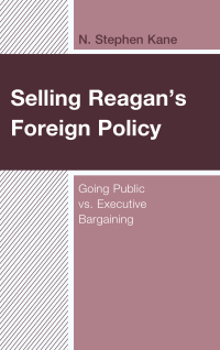 Cover image: Selling Reagan's Foreign Policy 9781498569545
