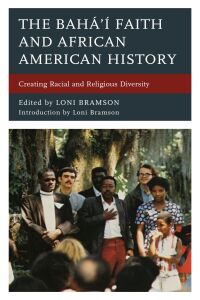 Imagen de portada: The Bahá’í Faith and African American History 9781498570046