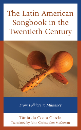 Cover image: The Latin American Songbook in the Twentieth Century 1st edition 9781498571029