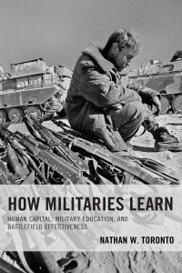 Cover image: How Militaries Learn 9781498571661