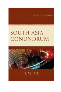 Cover image: South Asia Conundrum 9781498571753