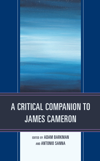 Cover image: Critical Companion to James Cameron 9781498572309