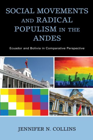 صورة الغلاف: Social Movements and Radical Populism in the Andes 9781498572330