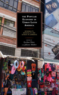 Cover image: The Popular Economy in Urban Latin America 9781498572392