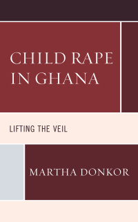 Cover image: Child Rape in Ghana 9781498572873