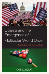 Imagen de portada: Obama and the Emergence of a Multipolar World Order 9781498572934