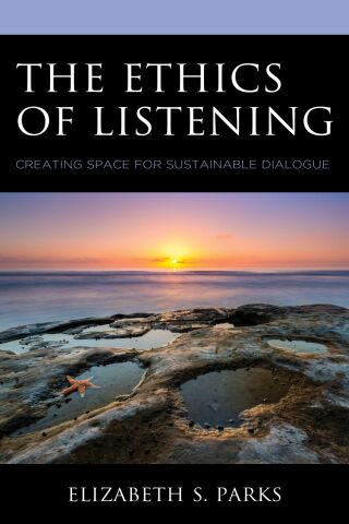 Cover image: The Ethics of Listening 1st edition 9781498573269