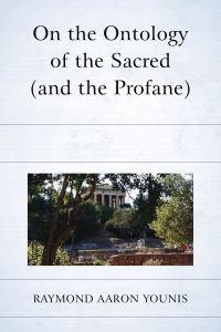 صورة الغلاف: On the Ontology of the Sacred (and the Profane) 9781498573689