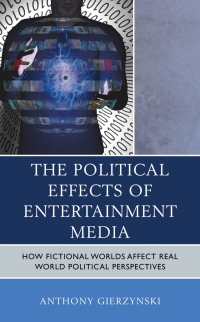 Titelbild: The Political Effects of Entertainment Media 9781498574006