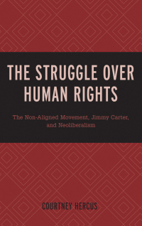 Omslagafbeelding: The Struggle over Human Rights 9781498574013