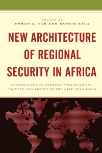 صورة الغلاف: New Architecture of Regional Security in Africa 9781498574105