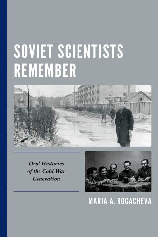 Cover image: Soviet Scientists Remember 1st edition 9781498574341
