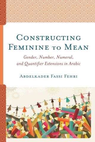 صورة الغلاف: Constructing Feminine to Mean 9781498574556